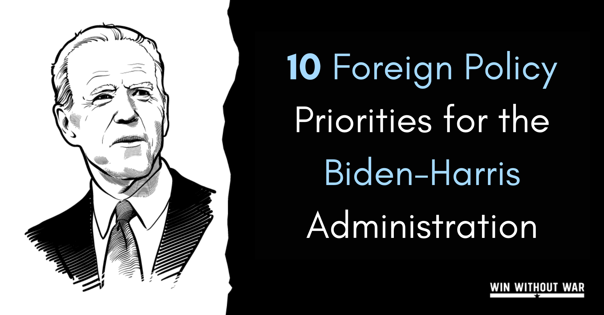 10 Foreign Policy Priorities For The Biden-Harris Administration | Win ...